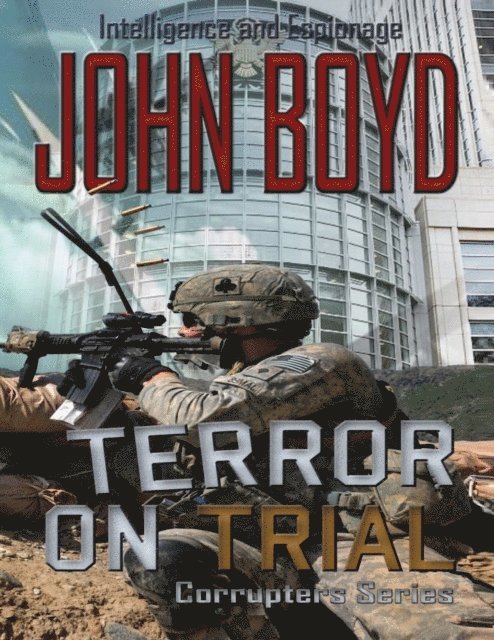John Boyd - Terror On Trial, E-bok