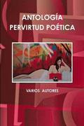 Antologia Pervirtud Poetica I a