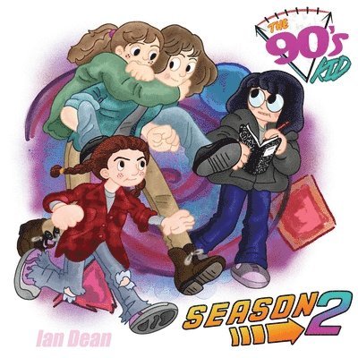 Ian Dean - 90's Kid - Season Two, Häftad. Tillgänglighet: Lägg i varukorg