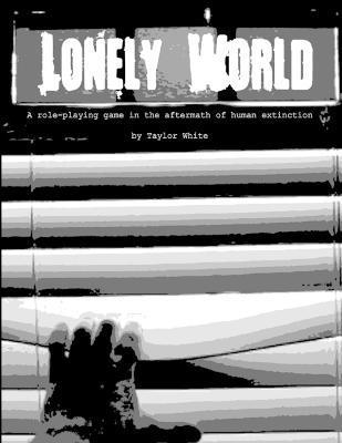 Taylor White - Lonely World, Häftad