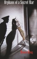 Orphans of a Secret War