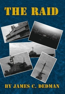 James Dedman - Raid, Inbunden. Tillgänglighet: Lägg i varukorg