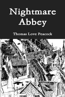 Thomas Love Peacock - Nightmare Abbey, Häftad