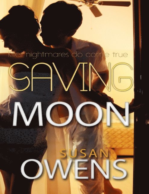 Susan Owens - Saving Moon, E-bok