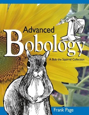 Frank Page - Advanced Bobology, Häftad