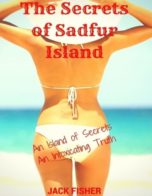 Jack Fisher - Sadfur Island, E-bok