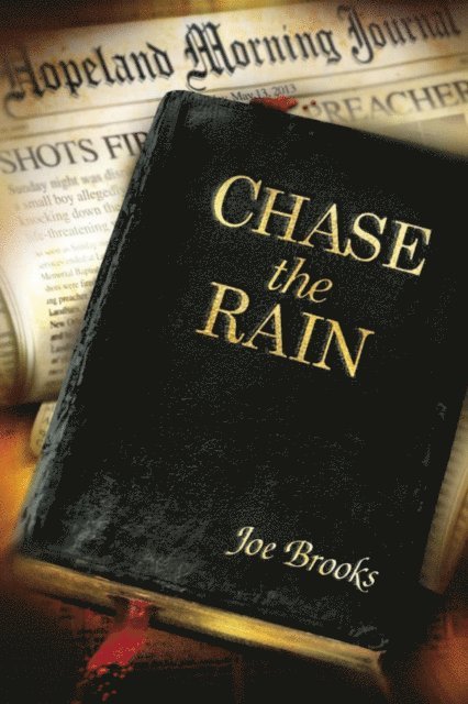 Joe Brooks - Chase the Rain, E-bok