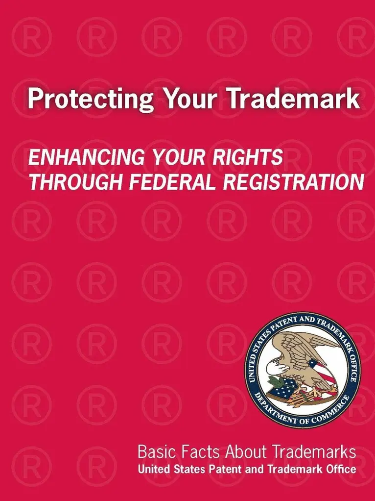 United States Patent and Trademark Office - Protecting Your Trademark: Enhancing Your Rights Through Federal Registration, Häftad. Tillgänglighet: Tillfälligt slut