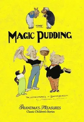 NORMAN LINDSAY, GRANDMA'S TREASURES - MAGIC PUDDING, Inbunden. Tillgänglighet: Lägg i varukorg