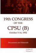 XIX Congress of the CPSU (B) Documents and Materials