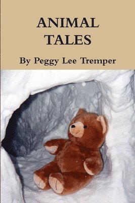 Peggy Lee Tremper - ANIMAL TALES, Häftad. Tillgänglighet: Lägg i varukorg