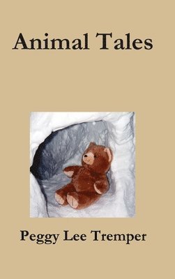 Peggy Lee Tremper - Animal Tales, Inbunden. Tillgänglighet: Lägg i varukorg