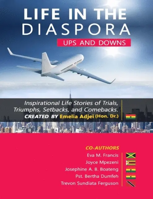 Emelia Adjei - Life in the Diaspora: Ups and Downs, E-bok. Tillgänglighet: Lägg i varukorg