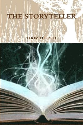 Thom Futrell - Storyteller, Häftad