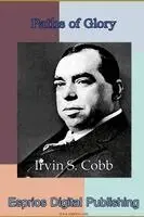 Irvin S Cobb - Paths of Glory, Häftad. Tillgänglighet: Lägg i varukorg