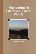 "Wandering" in Literature, a Mere Word?