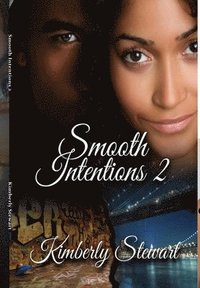 Smooth Intentions 2