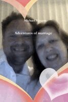 Michael Morgan - Adventures of marriage, Häftad. Tillgänglighet: Lägg i varukorg