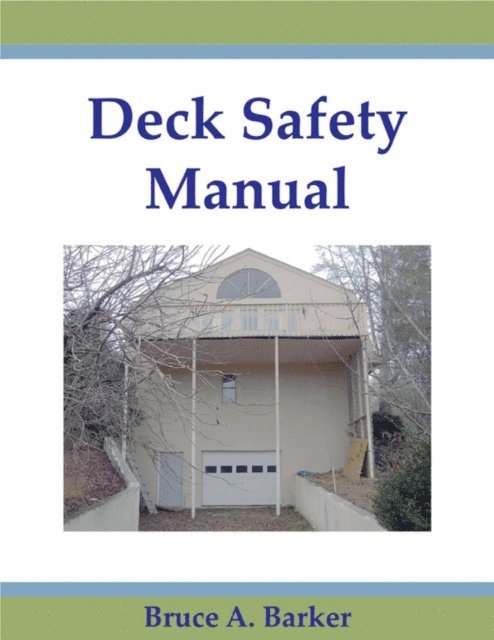 Bruce Barker - Deck Safety Manual, E-bok