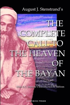 Muhammed al-Ahari - Complete Call to the Heaven of the Bayan, Häftad. Tillgänglighet: Lägg i varukorg