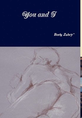 Boris Zubry - You and I, Inbunden