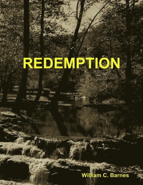 William C. Barnes - Redemption - Part Two of Legend of Running Brook, E-bok. Tillgänglighet: Lägg i varukorg