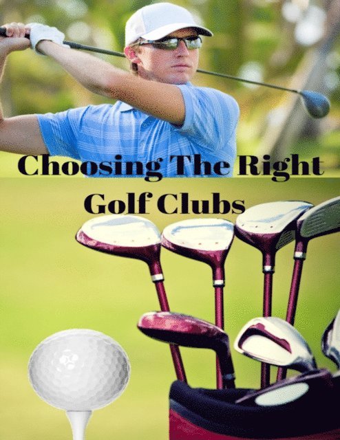 Lorna Carroll, Steven Carroll - Choosing the Right Golf Clubs, E-bok