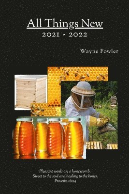 Wayne Fowler - All Things New 2021-2022, Häftad