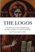 THE LOGOS - The Word Of Jesus Christ [&#8001; &#923;&#972;&#947;&#959;&#962;]