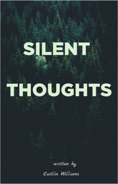 Caitlin Williams - Silent Thoughts, E-bok