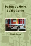 Tracce Dello Spirito Santo