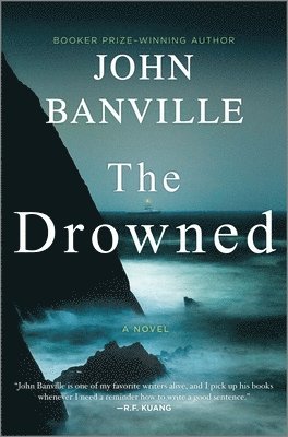 John Banville - The Drowned, Inbunden