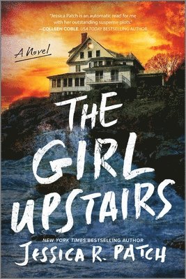 Jessica R. Patch - Girl Upstairs, Häftad
