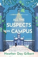 Heather Day Gilbert - All the Suspects on Campus, Häftad