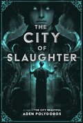 The City of Slaughter