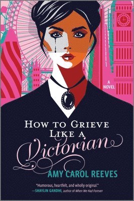 Amy Carol Reeves - How to Grieve Like a Victorian, Häftad