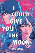 I Could Give You the Moon