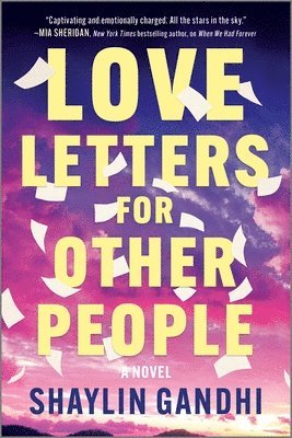 Shaylin Gandhi - Love Letters for Other People, Häftad
