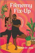 Frenemy Fix-Up: A Spicy Enemies to Lovers Sports Romance