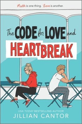 Jillian Cantor - The Code for Love and Heartbreak, Inbunden