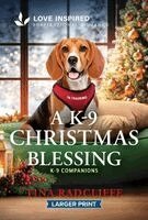 Tina Radcliffe - A K-9 Christmas Blessing: An Uplifting Inspirational Romance, Pocket. Tillgänglighet: Kommande