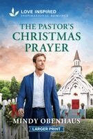 Mindy Obenhaus - The Pastor's Christmas Prayer: An Uplifting Inspirational Romance, Pocket