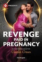 Caitlin Crews - Revenge Paid in Pregnancy, Pocket