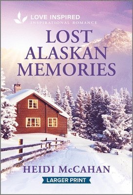 Heidi McCahan - Lost Alaskan Memories: An Uplifting Inspirational Romance, Pocket