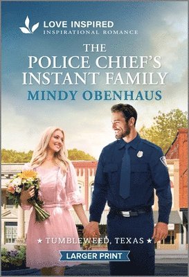 Mindy Obenhaus - The Police Chief's Instant Family: An Uplifting Inspirational Romance, Pocket