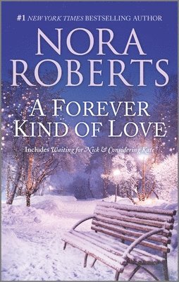 NORA ROBERTS - FOREVER KIND OF LOVE, Häftad