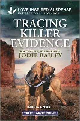 Jodie Bailey - Tracing Killer Evidence, Häftad