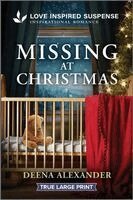 Deena Alexander - Missing at Christmas, Häftad
