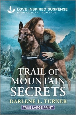 Darlene L. Turner - Trail of Mountain Secrets, Häftad