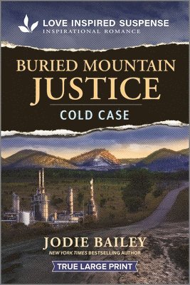 Jodie Bailey - Buried Mountain Justice, Häftad